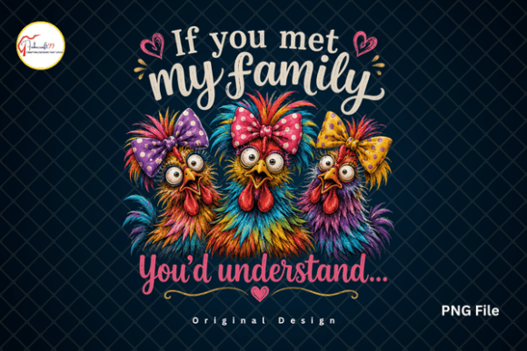 Family Humor Funny Whimsical Chicken PNG: A Design Deep Dive